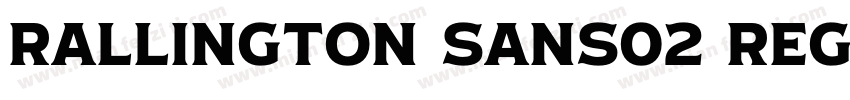 Rallington Sans02 Regular字体转换